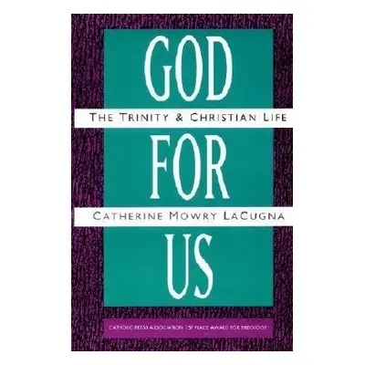 God For Us - Lacugna, Catherine M