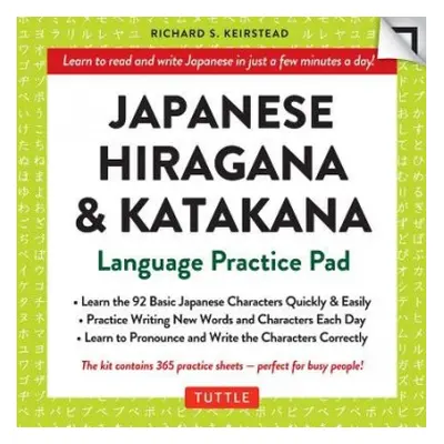 Japanese Hiragana a Katakana Language Practice Pad - Keirstead, Richard S.