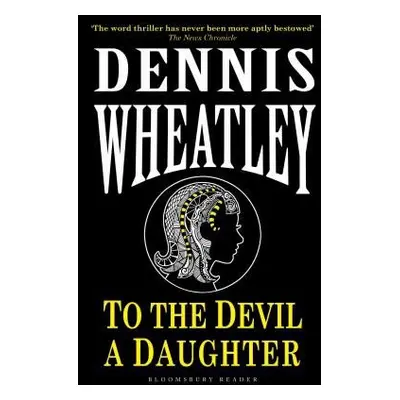 To the Devil, a Daughter - Wheatley, Dennis