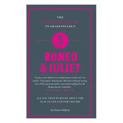 Connell Guide To Shakespeare's Romeo and Juliet - Palfrey, Simon