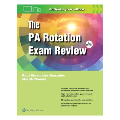 PA Rotation Exam Review - Gonzales, Paul a McDonald, Mia