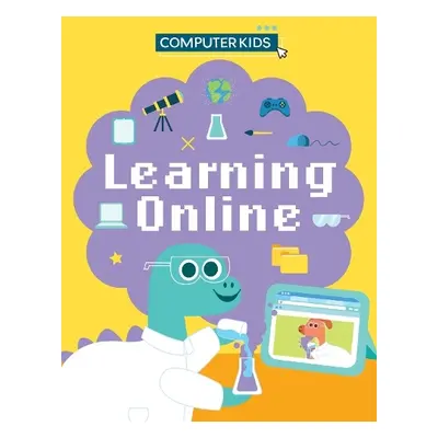 Computer Kids: Learning Online - Gifford, Clive