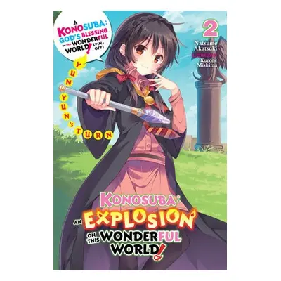 Konosuba: An Explosion on This Wonderful World!, Vol. 2 (light novel) - Akatsuki, Natsume