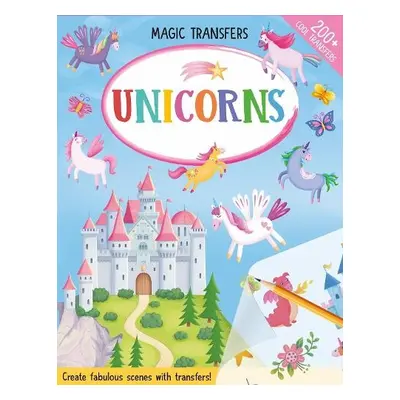 Magic Transfer Unicorns - Robertson, Eve