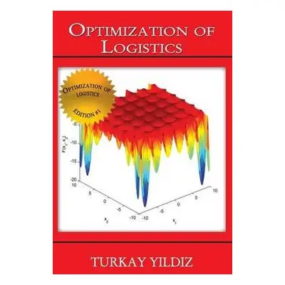 Optimization of Logistics - Yildiz, Turkay