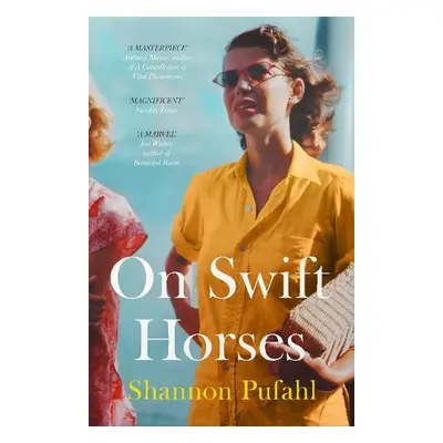 On Swift Horses - Pufahl, Shannon