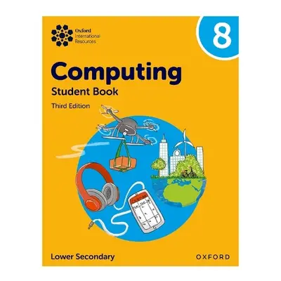 Oxford International Lower Secondary Computing: Student Book 8 - , Page a , Lincoln a , Levine a