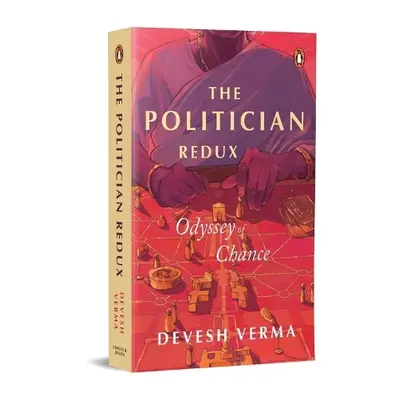 Politician Redux - Verma, Devesh