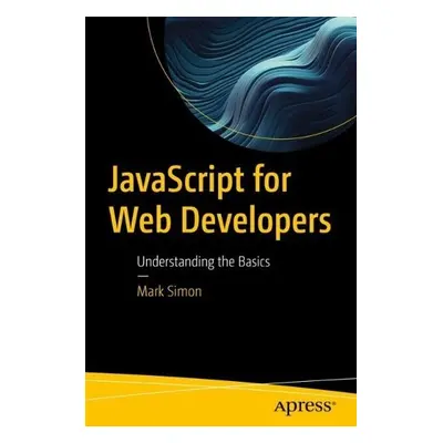 JavaScript for Web Developers - Simon, Mark