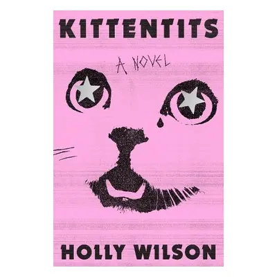 Kittentits - Wilson, Holly