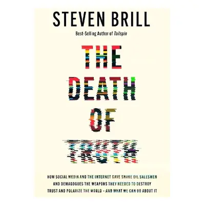 Death of Truth - Brill, Steven