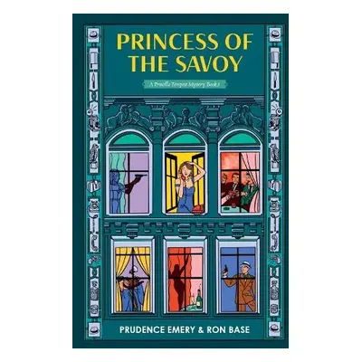 Princess of the Savoy - Base, Ron a Emery, Prudence