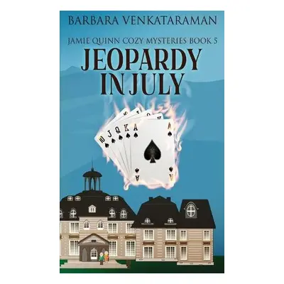 Jeopardy In July - Venkataraman, Barbara