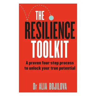 Resilience Toolkit - Bojilova, Dr Alia