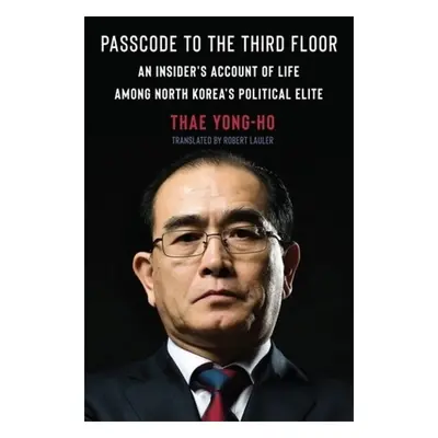 Passcode to the Third Floor - Yong-ho, Thae