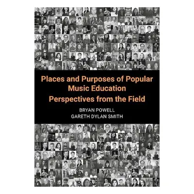 Places and Purposes of Popular Music Education