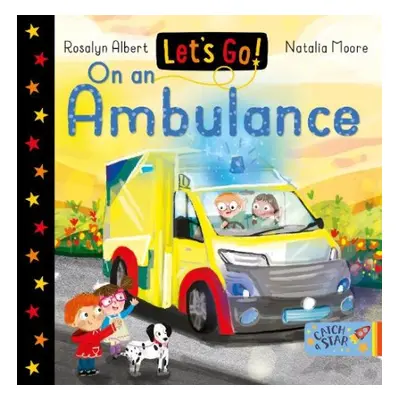 Let's Go! On an Ambulance - Albert, Rosalyn