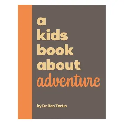 Kids Book About Adventure - Tertin, Ben