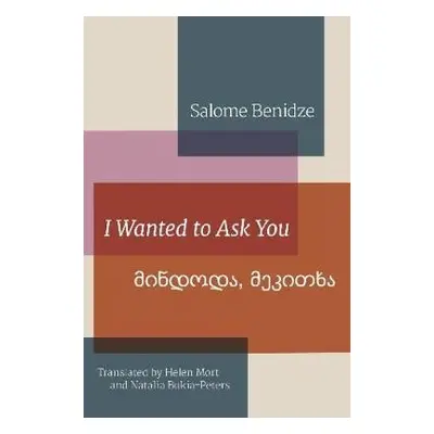 I Wanted To Ask You - Benidze, Salome