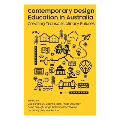 Contemporary Design Education in Australia