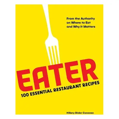 Eater - Canavan, Hillary Dixler