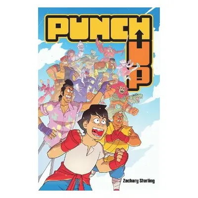 Punch Up! Vol. 1 - Sterling, Zachary