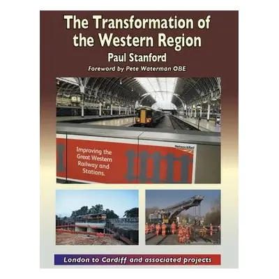 Transformation of the Western Region - Stanford, Paul