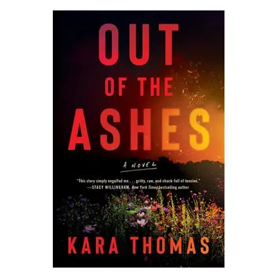 Out of the Ashes - Thomas, Kara