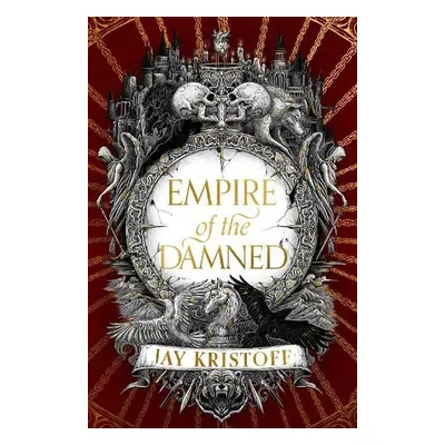 Empire of the Damned - Kristoff, Jay