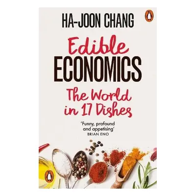 Edible Economics - Chang, Ha-Joon