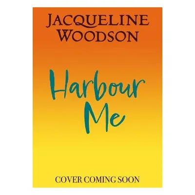 Harbour Me - Woodson, Jacqueline