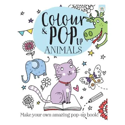 Colour a Pop Up Animals - Golding, Elizabeth