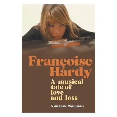 Francoise Hardy - Norman, Andrew