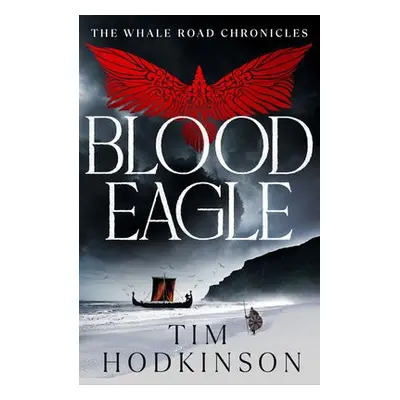 Blood Eagle - Hodkinson, Tim