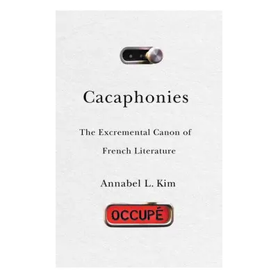 Cacaphonies - Kim, Annabel L.