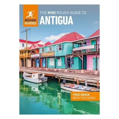 Mini Rough Guide to Antigua a Barbuda (Travel Guide with Free eBook) - Guides, Rough