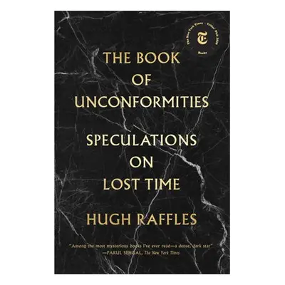 Book of Unconformities - Raffles, Hugh