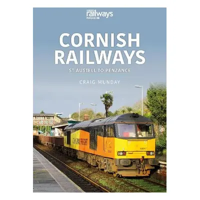 Cornish Rail: St Austell to Penzance - Munday, Craig