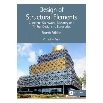 Design of Structural Elements - Arya, Chanakya (University College, London)