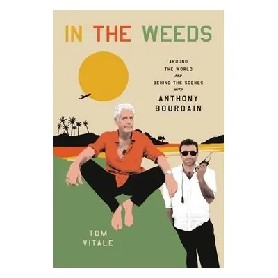 In the Weeds - Vitale, Tom