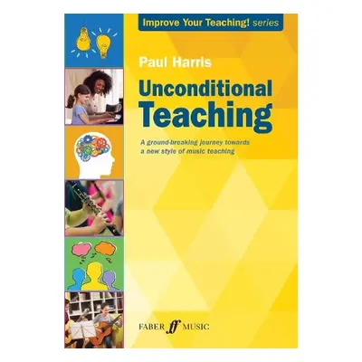 Unconditional Teaching - Harris, Paul