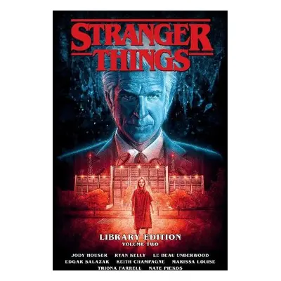 Stranger Things Library Edition Volume 2 (Graphic Novel) - Houser, Jody