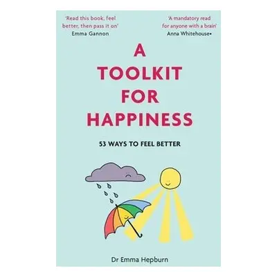 Toolkit for Happiness - Hepburn, Dr Emma