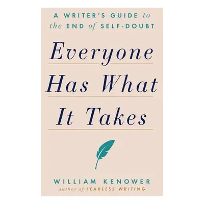 Everyone Has What It Takes - Kenower, William