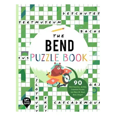 BEND PUZZLE BOOK - YOU ARE HERE BOOKS