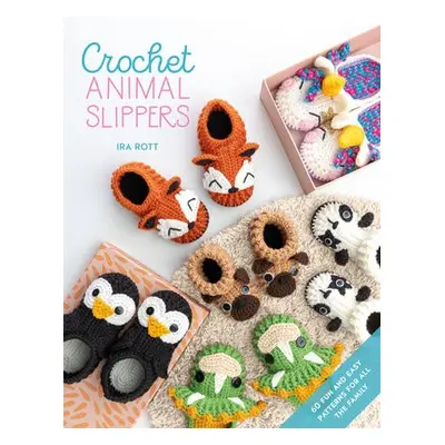 Crochet Animal Slippers - Rott, IRA (Author)