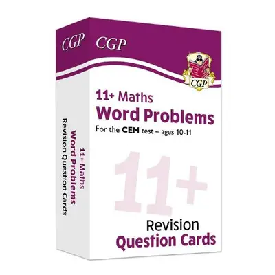 11+ CEM Revision Question Cards: Maths Word Problems - Ages 10-11 - CGP Books