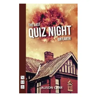 Last Quiz Night on Earth - Carr, Alison