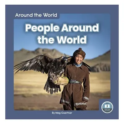 Around the World: People Around the World - Gaertner, Meg