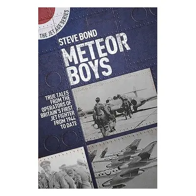 Meteor Boys - Bond, Steve